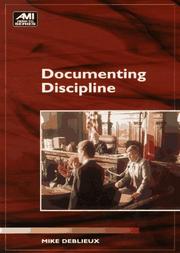 Cover of: Documenting discipline by Michael Deblieux
