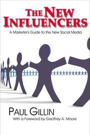 Cover of: The New Influencers: A Marketer's Guide to the New Social Media