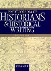Cover of: Encyclopedia of historians and historical writing by editor, Kelly Boyd.