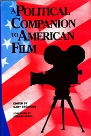 Cover of: The Political Companion to American Film by Gary Crowdus