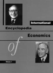 Cover of: International encyclopedia of economics by editor, Frank N. Magill ; consulting editor, Demos Vardiabasis ; general bibliography, David Atkins.