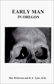 A second species of early man and a Folsom point in Oregon, U.S.A by Ray D. Dickerson