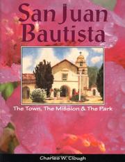 Cover of: San Juan Bautista | Charles W. Clough