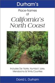 Cover of: Durham's Place Names of California's North Coast: Includes Del Norte, Humboldt, Lake, Mendocino & Trinity counties