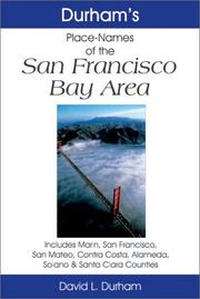 Cover of: Durham's Place Names of California's San Francisco Bay Area: Includes Marin, San Francisco, San Mateo, Contra Costa, Alameda, Solano & Santa Clara counties