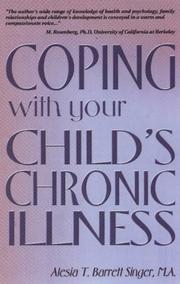 Cover of: Coping with your child's chronic illness