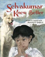 Selvakumar knew better by Virginia L. Kroll