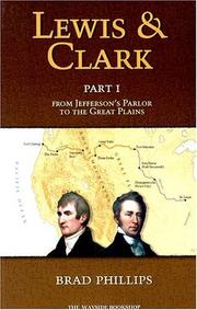 Cover of: Lewis & Clark: Part 1 by Brad Phillips