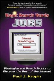 Cover of: Jobs: strategies and search tactics to discover the best of the Internet