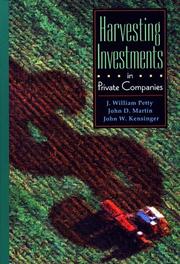 Cover of: Harvesting investments in private companies by J. William Petty