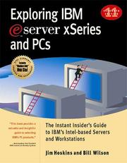 Cover of: Exploring IBM eserver xSeries and PCs by Jim Hoskins, Bill Wilson