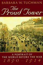 The proud tower by Barbara Wertheim Tuchman