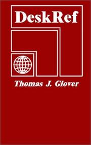 Cover of: Desk Ref (2nd Edition; Shirt Pocket Reference Series) by Thomas J. Glover, Thomas J. Glover