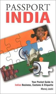 Cover of: Passport India: your pocket guide to Indian business, customs & etiquette