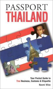 Cover of: Passport Thailand: your pocket guide to Thai business, customs & etiquette