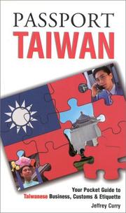 Cover of: Passport Taiwan by Jeffrey E. Curry