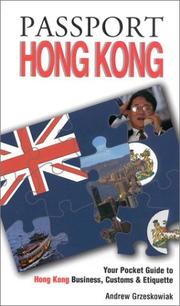 Cover of: Passport Hong Kong: your pocket guide to Hong Kong business, customs & etiquette