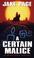 Cover of: A Certain Malice