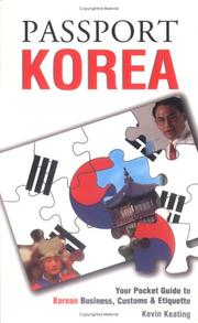 Cover of: Passport Korea: Your Pocket Guide to Korean Business, Customs & Etiquette (Passport to the World) (Passport to the World)