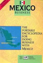 Cover of: Mexico Business: The Portable Encyclopedia for Doing Business with Mexico (Country Business Guides)