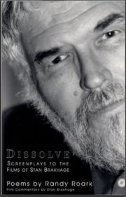 Cover of: Dissolve: Screenplays to the Films of Stan Brakhage: A Book of Poems