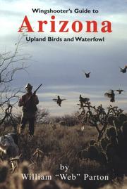 Cover of: Wingshooter's guide to Arizona: upland birds and waterfowl