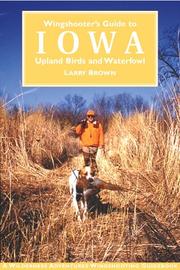 Cover of: Wingshooter's guide to Iowa: upland birds and waterfowl