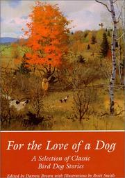 Cover of: For the Love of a Dog by 