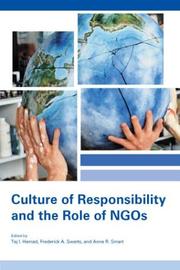 Culture of responsibility and the role of NGOs by World Association of Non-governmental Organizations. Conference, Frederick A. Swarts, Taj I. Hamad