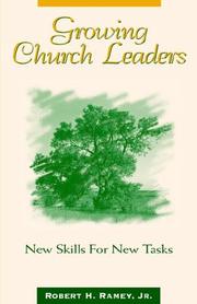 Cover of: Growing Church Leaders by Robert H. Ramey, Ramey
