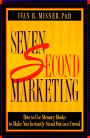Cover of: 7 second marketing: how to use memory hooks to make you instantly stand out in a crowd