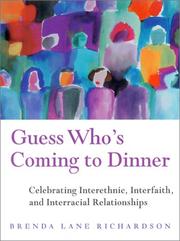 Cover of: Guess Who's Coming to Dinner : Celebrating Interethnic, Interfaith, and Interracial Relationships