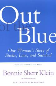 Cover of: Out of the Blue: One Woman's Story of Stroke, Love, and Survival