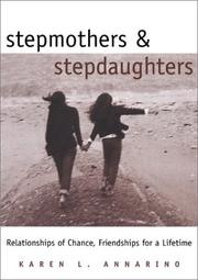 Cover of: Stepmothers and Stepdaughters: Relationships of Chance, Friendships for a Lifetime