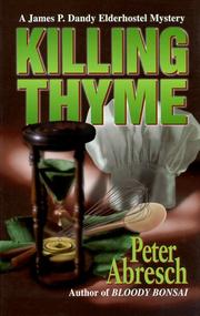 Killing Thyme by Peter E. Abresch