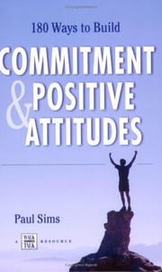 Cover of: 180 Ways to Build Commitment and Positive Attitudes.