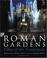 Cover of: Roman gardens