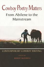 Cover of: Cowboy poetry matters: from Abilene to the mainstream : contemporary cowboy writing