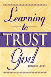 Cover of: Learning to Trust God | Deborah J. Kern