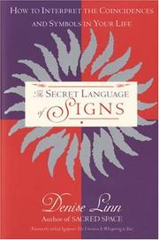 Cover of: The secret language of signs: how to interpret the coincidences and symbols in your life