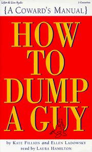 Cover of: Title How to Dump a Guy {A Coward's Manual}