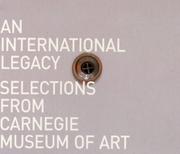 Cover of: An international legacy: selections from the Carnegie Museum of Art