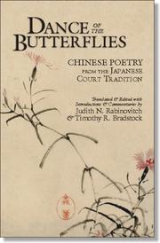 Cover of: Dance of the Butterflies: Chinese Poetry from the Japanese Court Tradition