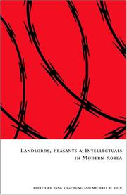 Cover of: Landlords, Peasants, and Intellectuals in Modern Korea