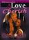 Cover of: A Love to Cherish (Indigo: Sensuous Love Stories)