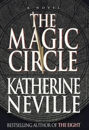 Cover of: The magic circle by Katherine Neville