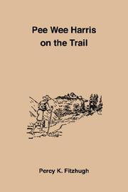 Cover of: Pee Wee Harris on the Trail by Percy Keese Fitzhugh