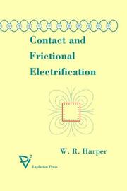 Contact and Frictional Electrification by No Author