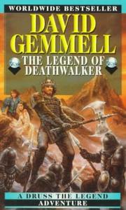 Cover of: The Legend of Deathwalker (Drenai Tales, Book 7)