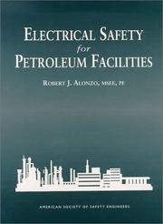 Cover of: Electrical safety for petroleum facilities